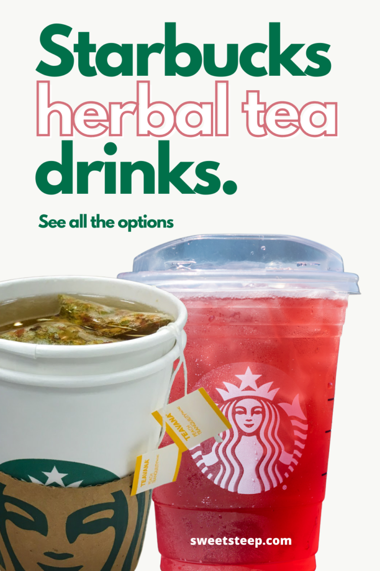 Starbucks Herbal Teas: See All the Options - Sweet Steep