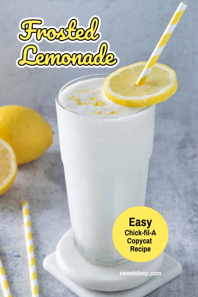 Pinterest pin for frosted lemonade copycat Chick-fil-A recipe.