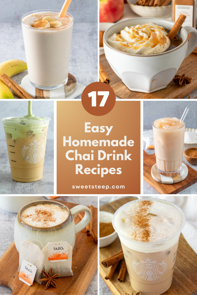 A six-grid image with photos of six homemade chai drinks and a text overlay that says, 17 easy homemade chai drink recipes.