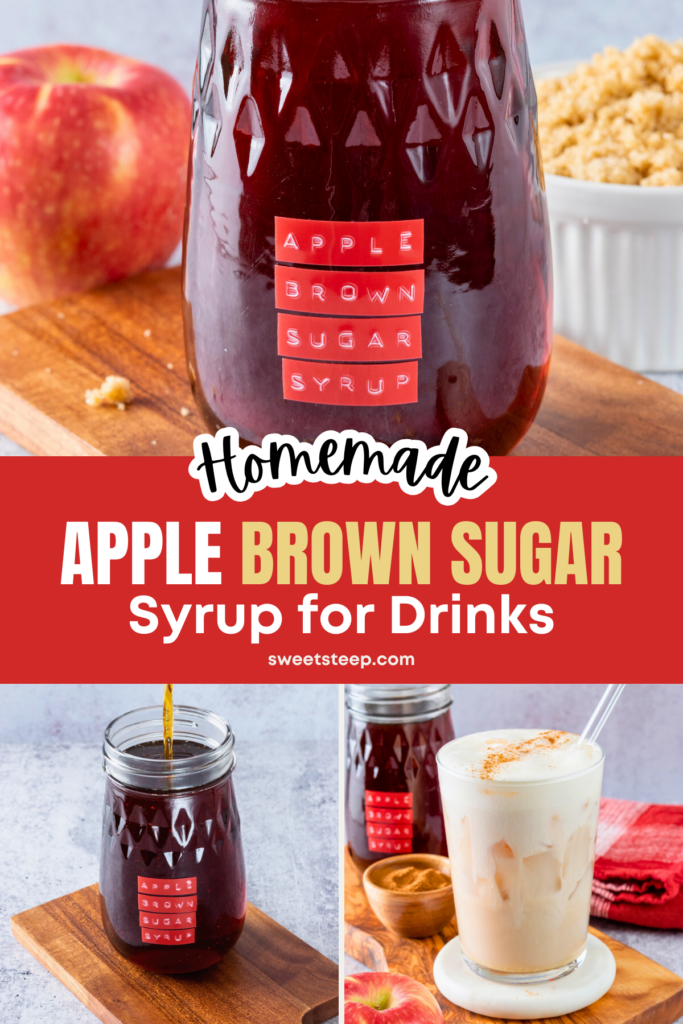 Pinterest pin for homemade apple brown sugar syrup recipe for drinks.